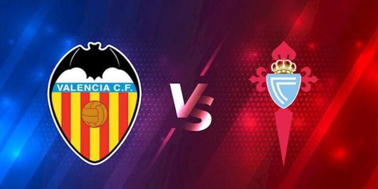 Nhận Định Valencia Vs Celta Vigo Lúc 21H15 Ngày 05/04 Tại La Liga 7 Nhận Định Valencia Vs Celta Vigo Lúc 21H15 Ngày 05/04 Tại La Liga