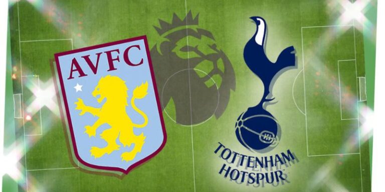 Nhận Định Aston Villa Vs Tottenham Hotspur Lúc 01H00 Ngày 04/05 - Premier League 13 Nhận Định Aston Villa Vs Tottenham Hotspur Lúc 01H00 Ngày 04/05 - Premier League